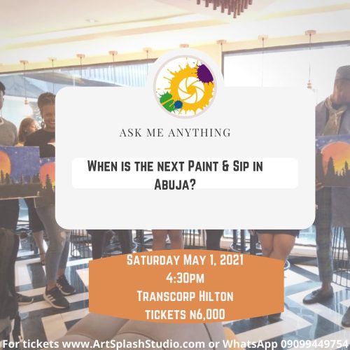 01 May 2021, Paint & Sip – Abuja