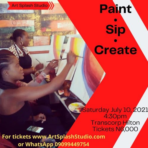 10 Jul. 2021, Paint. Sip. Create – Abuja