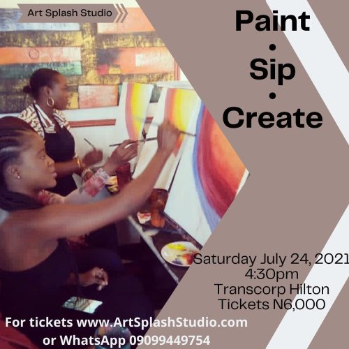 24 Jul. 2021, Paint. Sip. Create – Abuja