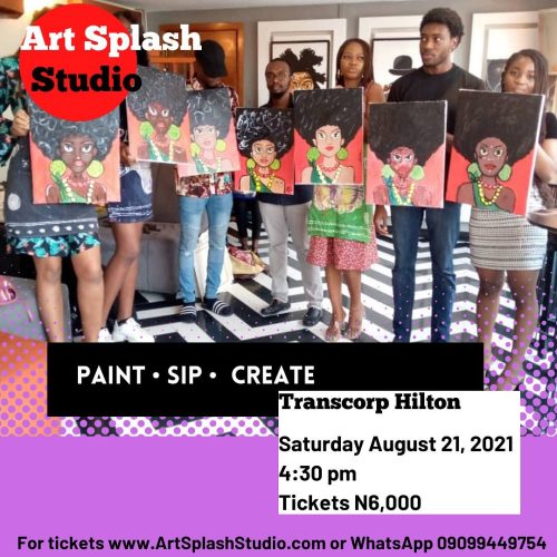 21 Aug. 2021, Paint. Sip. Create – Abuja