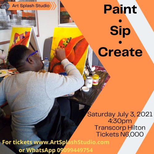 03 Jul. 2021, Paint. Sip. Create – Abuja