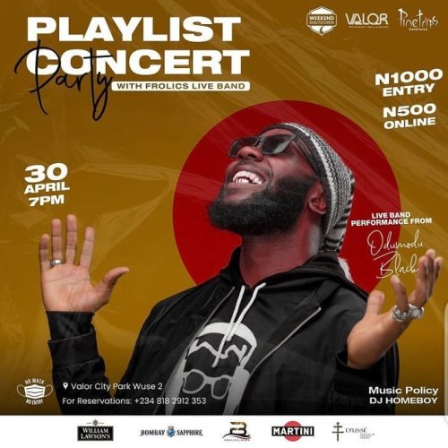 30 Apr. 2021, PlayList Concert Party – Abuja