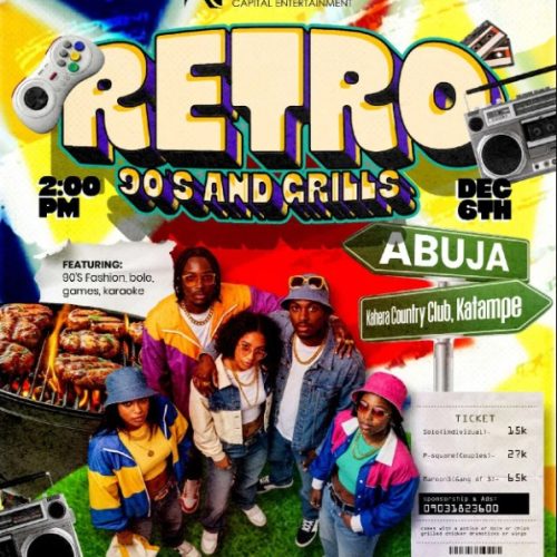 06 Dec. 2025, Retro 90’s And Grills – Abuja