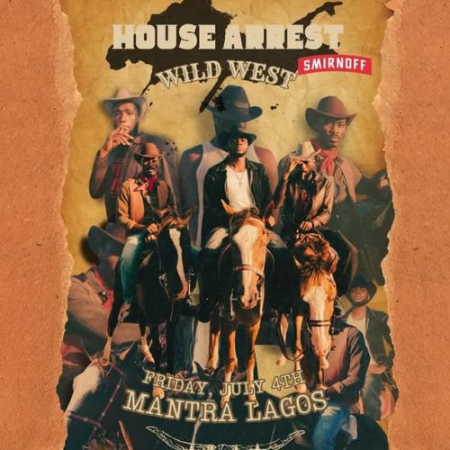 04 Jul. 2025, House Arrest: Wild West