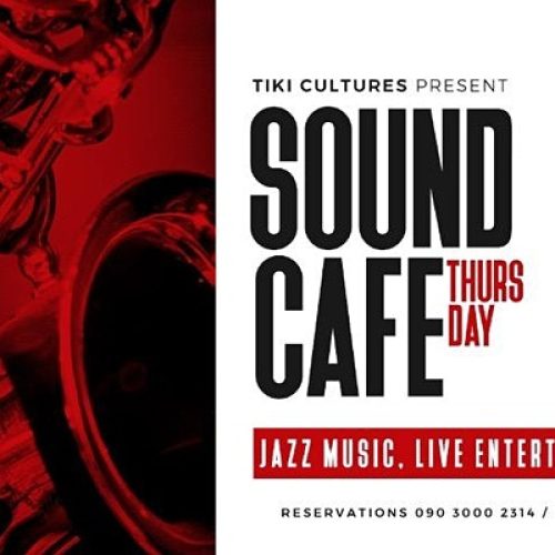 05 Nov. 2020, Sound Cafe – Abuja