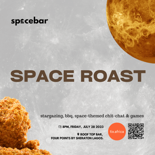 28 Jul. 2023, Space Roast