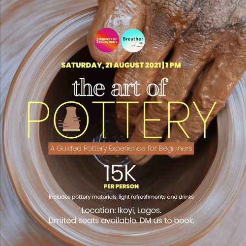 21 Aug. 2021, The Art of Pottery