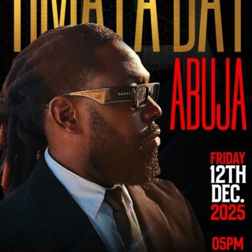 12 Dec. 2025, Timaya Day – Abuja