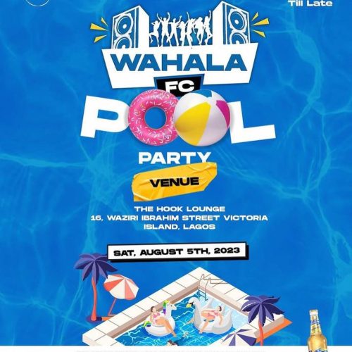 05 Aug. 2023, Wahala FC Pool Party