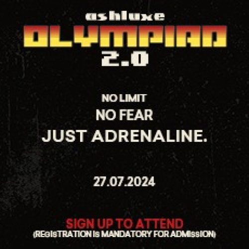 27 July. 2024,  ASHLUXE OLYMPIAD 2.0