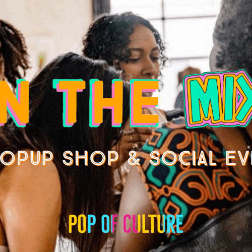 15 Jul. In The Mix Popup Shop & Social Event – Abuja