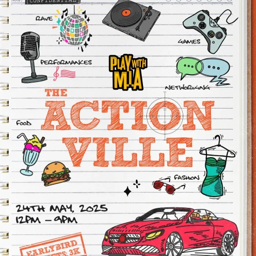 24 May 2025, Play With M.I.A: The Action Ville