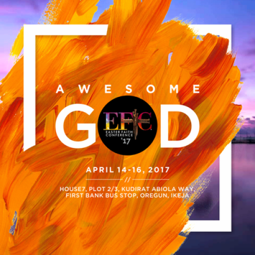 14 – 16 Apr. 2017, Easter Faith Conference 2017