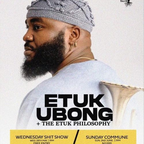 02 June. 2024, Etuk Ubong + The Etuk Philosophy