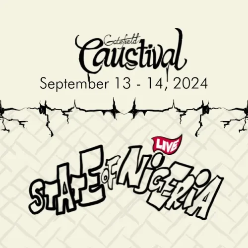 13 -14 Sep. 2024, Gatefield Caustival – Abuja