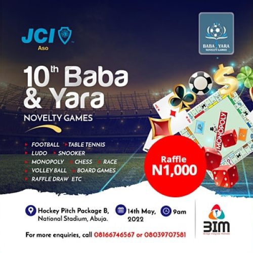 14 May. 2022, 10th Edition Baba And Yara Novelty Games – Abuja