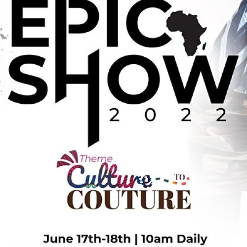 17 – 18 Jun. 2022, Fashions Finest Africa Epic – RUNWAY SHOWS