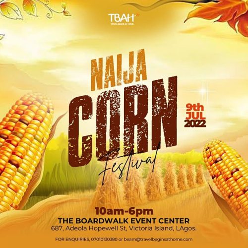 09 Jul. 2022, Naija Corn Festival 2022