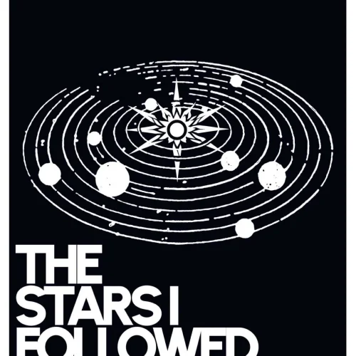 25 May 2025, The Stars I Followed