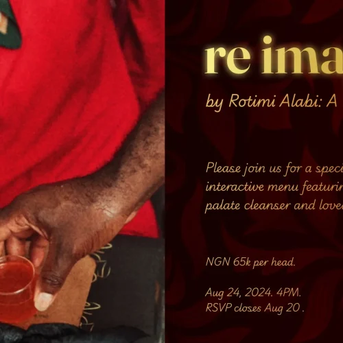 24 August. 2024, Reimagined by Rotimi Alabi: A dinner series