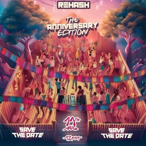 11 August. 2024, Rehash- The Anniversary Edition