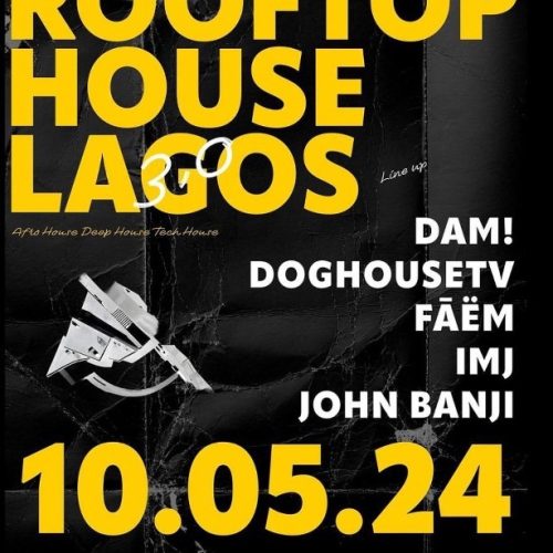 10 May. 2024, Rooftop House Lagos 3.0