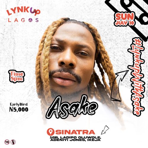 10 Jul. 2022, LYNKUP With Asake