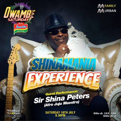 18 Jul. 2020, Get ready to groove with the Legendary Sir Shina Peters on ‘AM Owambe’ this Saturday