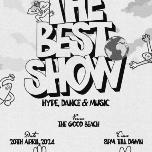 20 April. 2024, The Best Show, Hype, Dance & Music