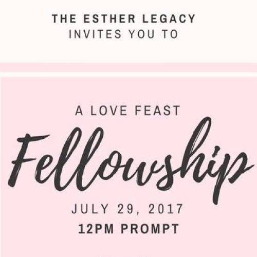 29 Jul. 2017, The Esther Legacy Love Feast Fellowship