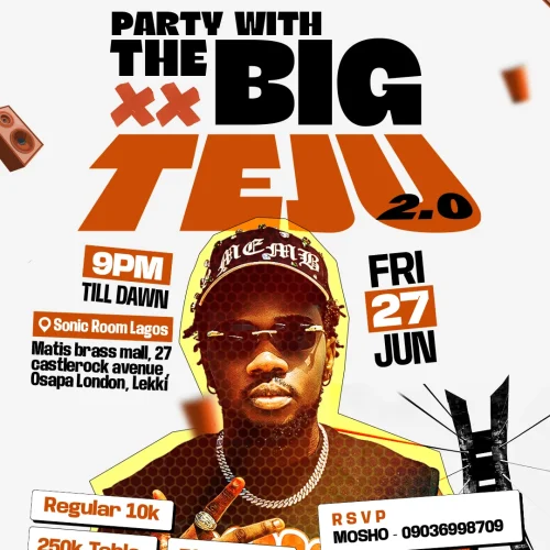 27 Jun. 2025, Party WIth The Big Teju 2.0