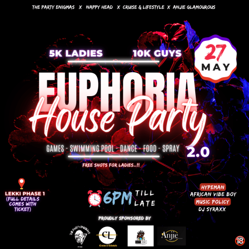 27 May. 2023, Euphoria House Party 2.0